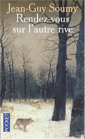 Rendez vous sur l'autre rive