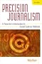 Precision Journalism: A Reporter's Introduction to Social Science Methods