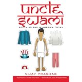Uncle Swami: South Asians in America Today