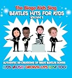 The Bingo Kids Sing Beatles Hits For Kids Volume 2