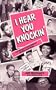 I Hear You Knockin : The Sound of New Orleans Rhythm and Blues