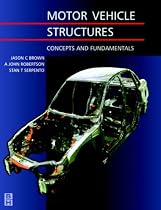 Motor Vehicle Structures: Concepts and Fundamentals (Automotive Engineering Series)