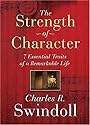 The Strength of Character: 7 Essential Traits of a Remarkable Life
