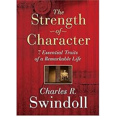 The Strength of Character: 7 Essential Traits of a Remarkable Life