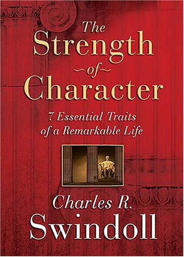 The Strength of Character: 7 Essential Traits of a Remarkable Life under ( S ) in The Books Store