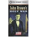 The American Experience - John Brown's Holy War [VHS]
