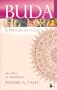 Buda, El Principe De La Luz/ Eastern Philosophy: Su Vida Y Su Ensenanza / Its Life and Its Teaching (Spanish Edition)