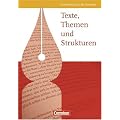 Texte, Themen und Strukturen - Allgemeine Ausgabe: Sch�lerbuch