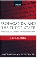 Propaganda and the Tudor State: Political Culture in the Westcountry (Oxford Historical Monographs)