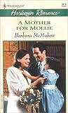 Mother for Mollie (Beaufort Brides) (Harlequin Romance, No 3616)