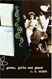Genes, Girls, and Gamow: After the Double Helix