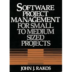 Software Project Management: For Small to Medium Sized Projects