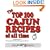 The Top 100 Cajun Recipes of All Time