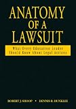 Anatomy of a Lawsuit: What Every Education Leader Should Know About Legal Actions
