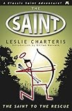 The Saint to the Rescue