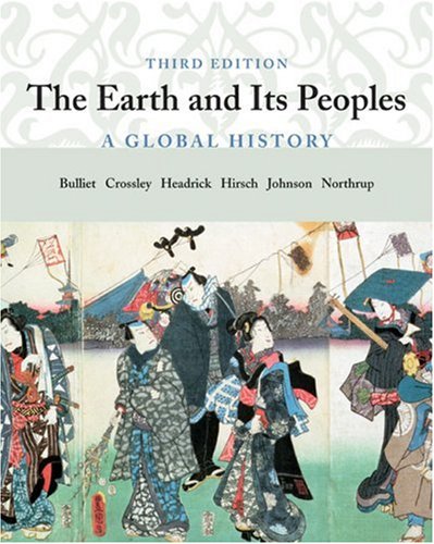 The Earth And Its Peoples: A Global History: Complete