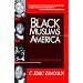 The Black Muslims in America