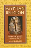 Cover of Egyptian Religion by Sir E.A.Wallis Budge 0517122758