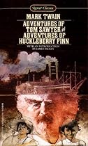The Adventures of Tom Sawyer and the Adventures of Huckleberry Finn (Signet Classics)