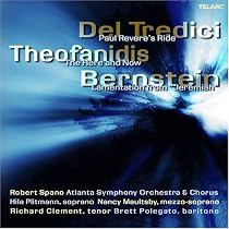 Del Tredici: Paul Revere's Ride; Theofanidis: The Here and Now; Bernstein: Lamentation