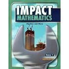 IMPACT Mathematics: Algebra and More, Course 1, Student Edition by McGraw-Hill