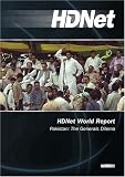 HDNet World Report: Pakistan: The Generals Dilemma (2 DVD Set - WMVHD DVD & Standard Definition DVD)