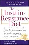 The Insulin-Resistance Diet--Revised and Updated