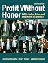 Profit Without Honor: White Collar Crime and the Looting of America (4th Edition)