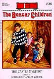 The Castle Mystery (Boxcar Children Mysteries)