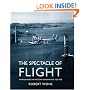The Spectacle of Flight: Aviation and the Western Imagination, 1920-1950