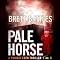 Pale Horse: Project Eden Thriller, Book 3
