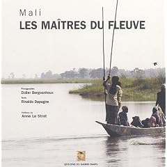 Les ma&icirc;tres du fleuve : Mali
