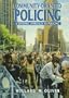 Community-Oriented Policing: A Systemic Approach to Policing