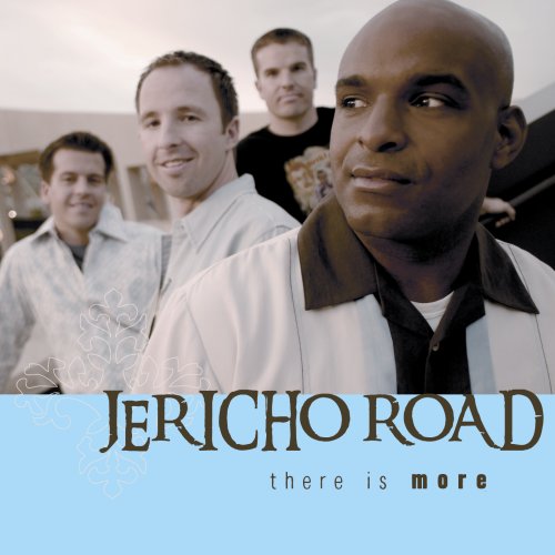 Jericho Road - There Is More - Zortam Music