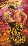 The Magic of Two (Love Spell Futuristic Romance)