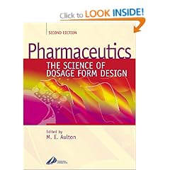Pharmaceutics: The Science of Dosage Form Design