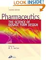 Pharmaceutics: The Science of Dosage Form Design