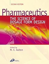Pharmaceutics: The Science of Dosage Form Design