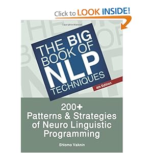 200+ Patterns & Strategies of Neuro Linguistic Programming - Shlomo Vaknin