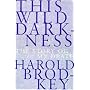This Wild Darkness: The Story of My Death