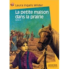La Petite Maison dans la prairie, tome 4 : un enfant de la terre