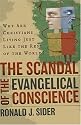The Scandal of the Evangelical Conscience, Why Are Christians Living Just Like the Rest of the World?