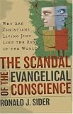 The Scandal of the Evangelical Conscience: Why Are Christians Living Just Like the Rest of the World?