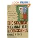 The Scandal of the Evangelical Conscience, Why Are Christians Living Just Like the Rest of the World?