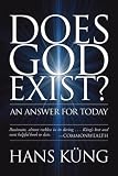 Does God Exist?: An Answer for Today
