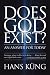 Does God Exist?: An Answer for Today