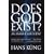 Does God Exist?: An Answer for Today