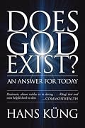 Does God Exist?: An Answer for Today