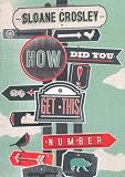 How Did You Get This Number