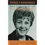 While I Remember: The Life Story of Ivy Northage